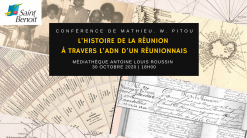 Conférence de Mathieu Pitou "L'histoire de la Réunion à travers l'ADN d'un Réunionnais"