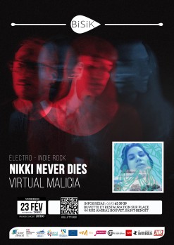 Nikki Never Dies et Virtual Malicia en concert au Bisik : Indie Rock et électro s’entremêlent !