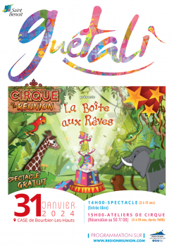 𝐒𝐩𝐞𝐜𝐭𝐚𝐜𝐥𝐞 "𝐋𝐚 𝐛𝐨𝐢̂𝐭𝐞 𝐚𝐮𝐱 𝐫𝐞̂𝐯𝐞𝐬" / Le Cirque de la Réunion