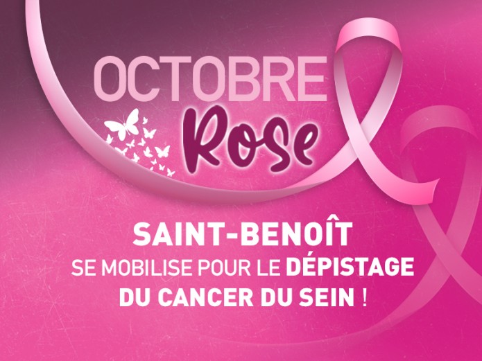Octobre rose à Saint-Benoît, c’est reparti ! Inscrivez-vous aux différents événements